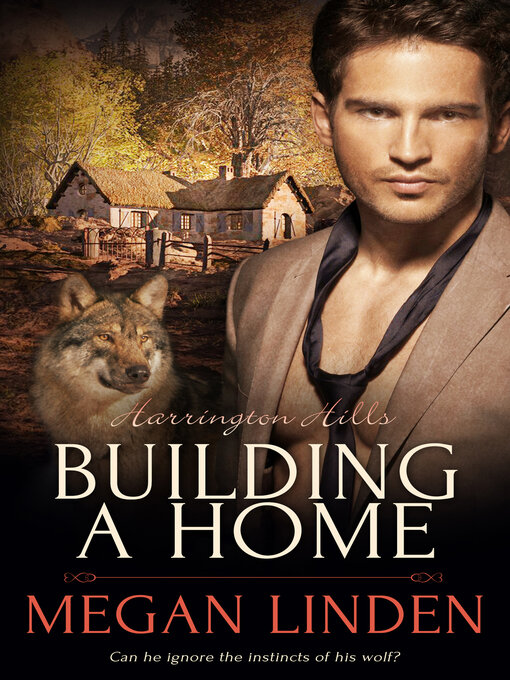 Title details for Building a Home by Megan Linden - Available